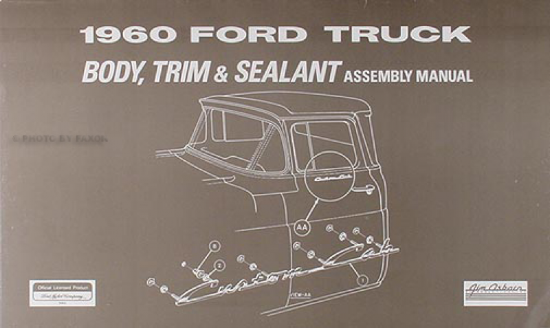 1960 Ford Pickup and Panel Truck Body Assembly Manual F100 F250 F350 ...